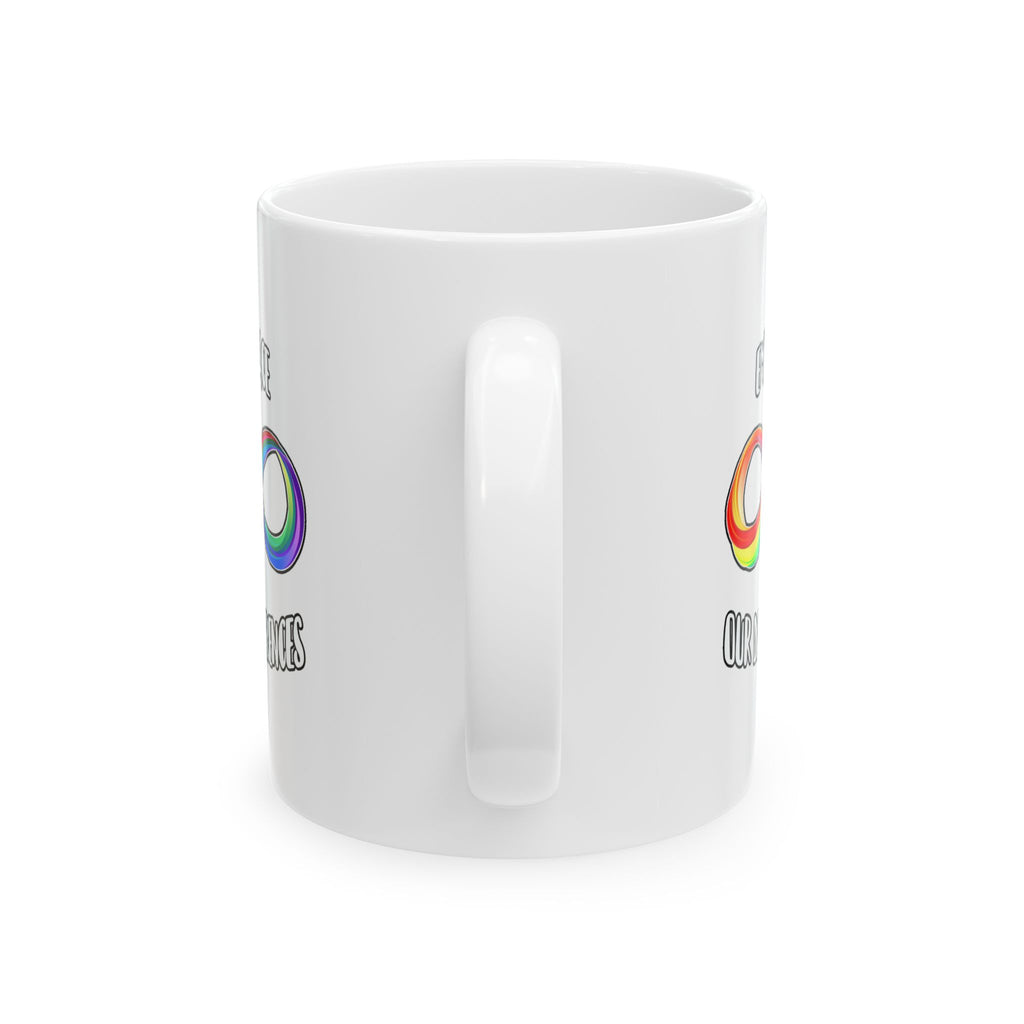 Embrace Our Differences Ceramic Mug — Funny LGBTQ+ Pride Coffee Cup (11oz & 15oz)