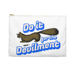 Do It — For the Devilment Accessory Pouch