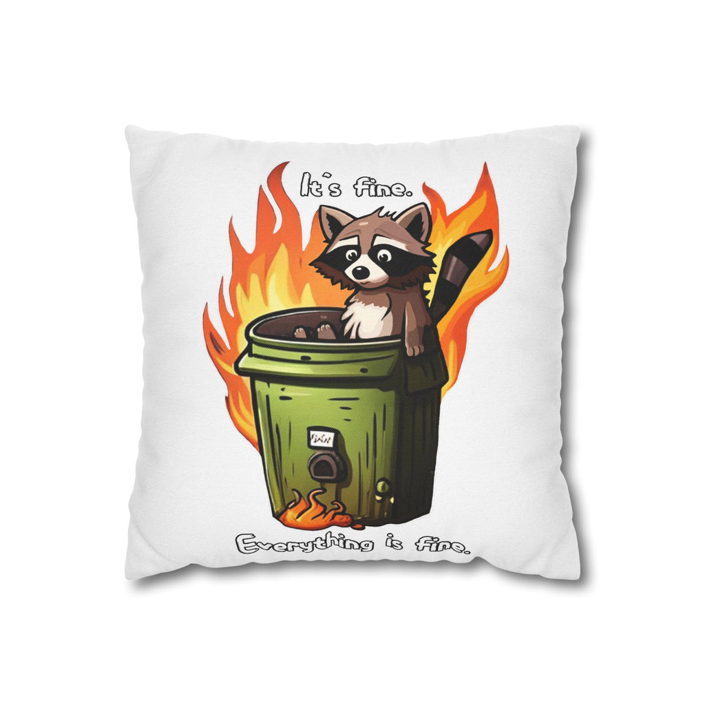 Funny 'It's Fine' Trash Panda Throw Pillowcase — Cute Raccoon In Flames Decorative Cushion Cover