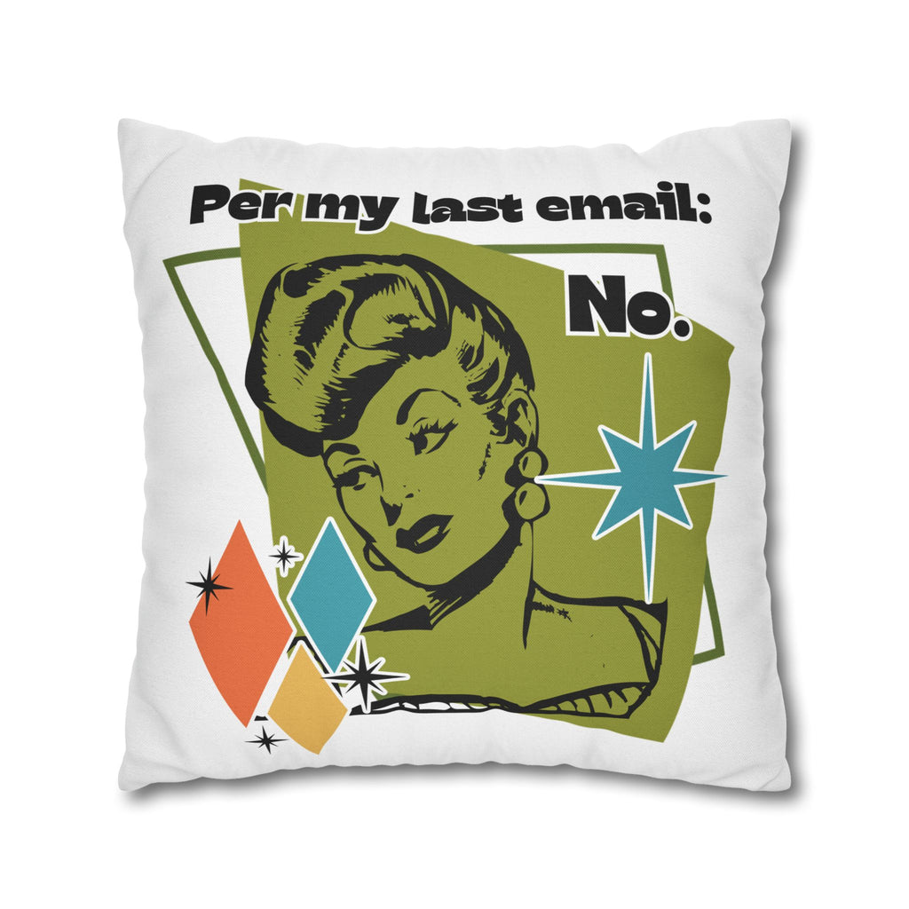 Retro 'Per My Last Email: No.' Throw Pillowcase