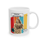 Consideration Ceramic Mug, (11oz, 15oz)