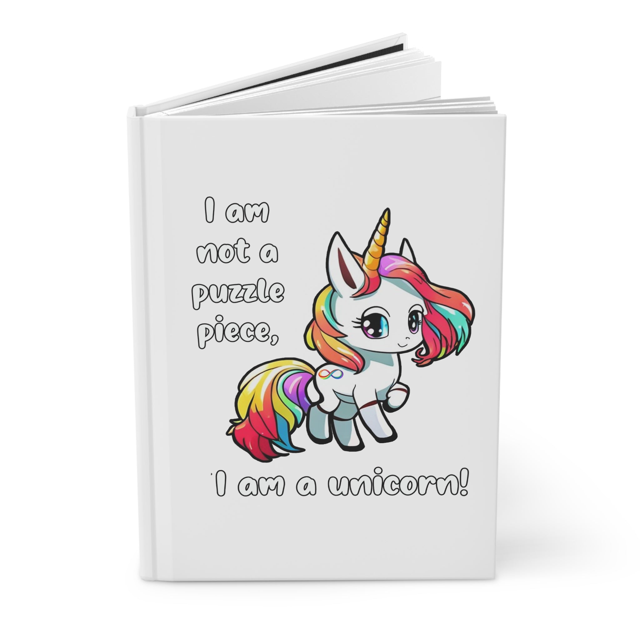 Unicorn Hardcover Journal — "I am not a puzzle piece, I am a unicorn!"