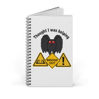 Thought I Was Helping Mothman Spiral Journal — Funny Cryptid Notebook with "Bridge Out" Warning Signs