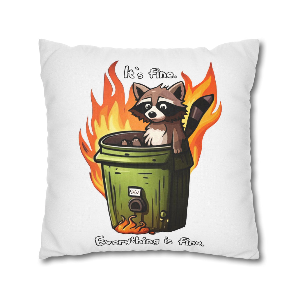 Funny 'It's Fine' Trash Panda Throw Pillowcase — Cute Raccoon In Flames Decorative Cushion Cover