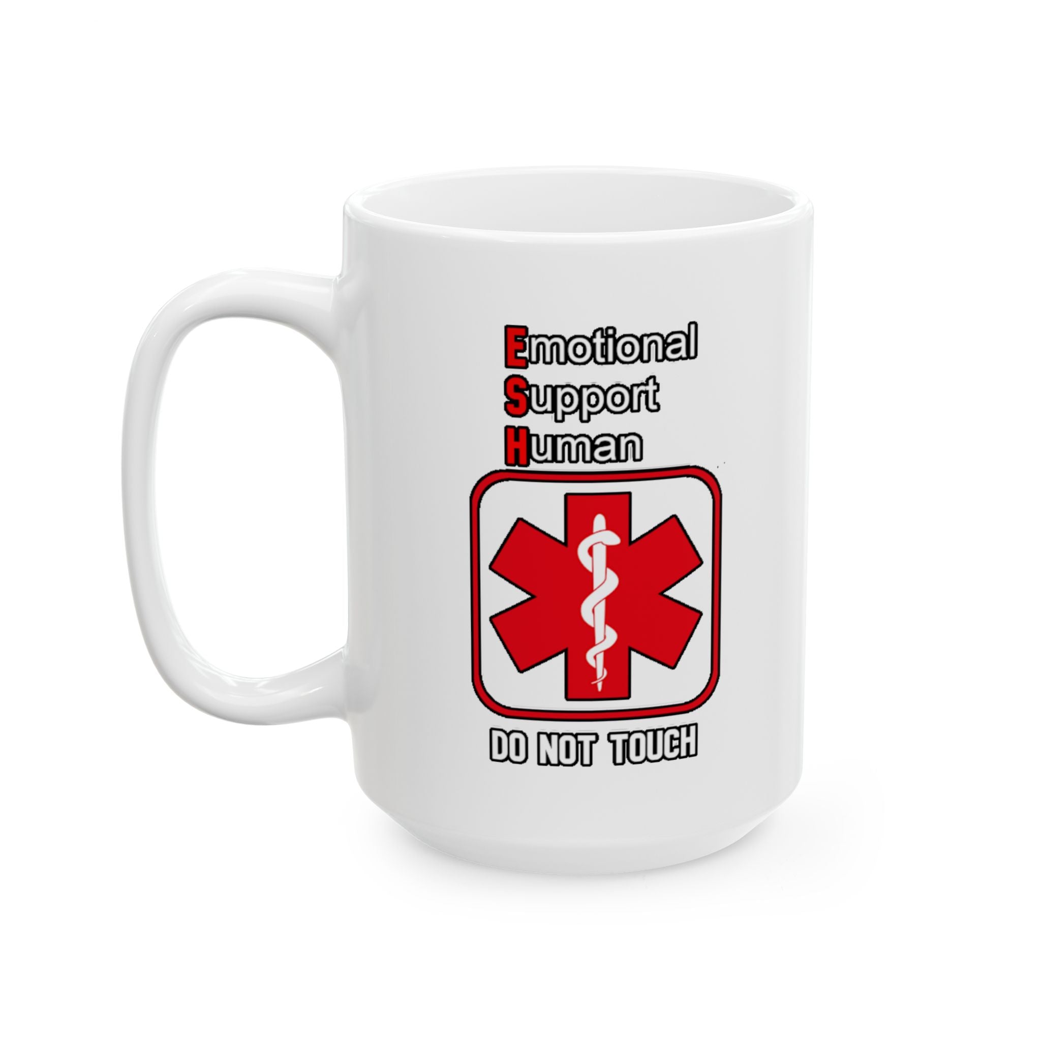 First Aid Coffee Mug — "Emotional Support Human-Do Not Touch" Emergency Medical Logo Ceramic Mug (11oz & 15oz)