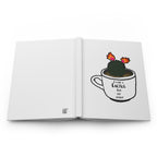 Cactus in a Cup Hardcover Journal — "I'm Like a Cactus (Cute but Stabby)"