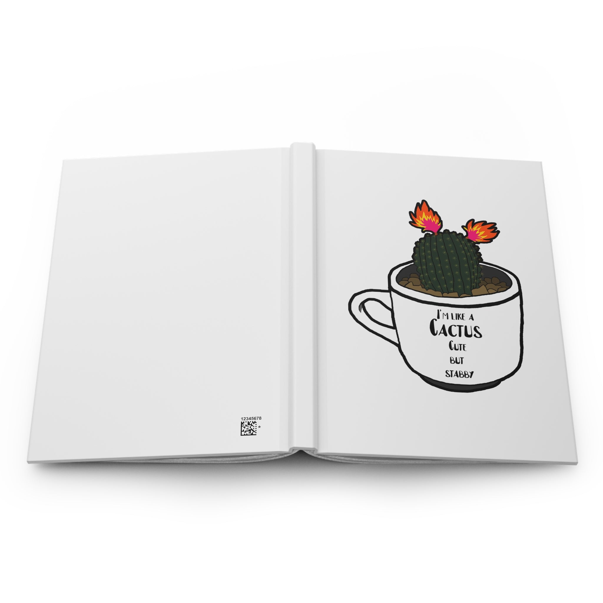 Cactus in a Cup Hardcover Journal — "I'm Like a Cactus (Cute but Stabby)"