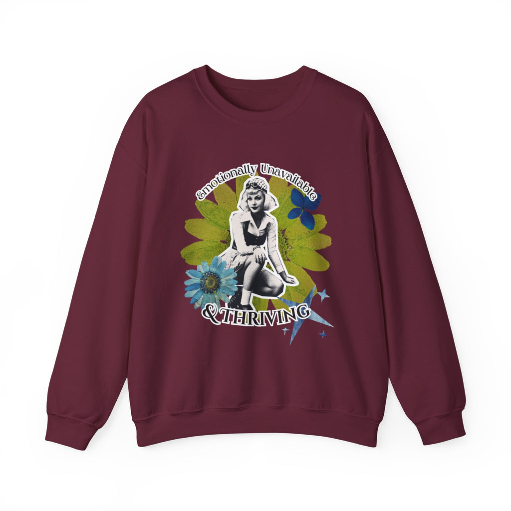 Crewneck Sweatshirt — Emotionally Unavailable & Thriving Retro Floral Graphic