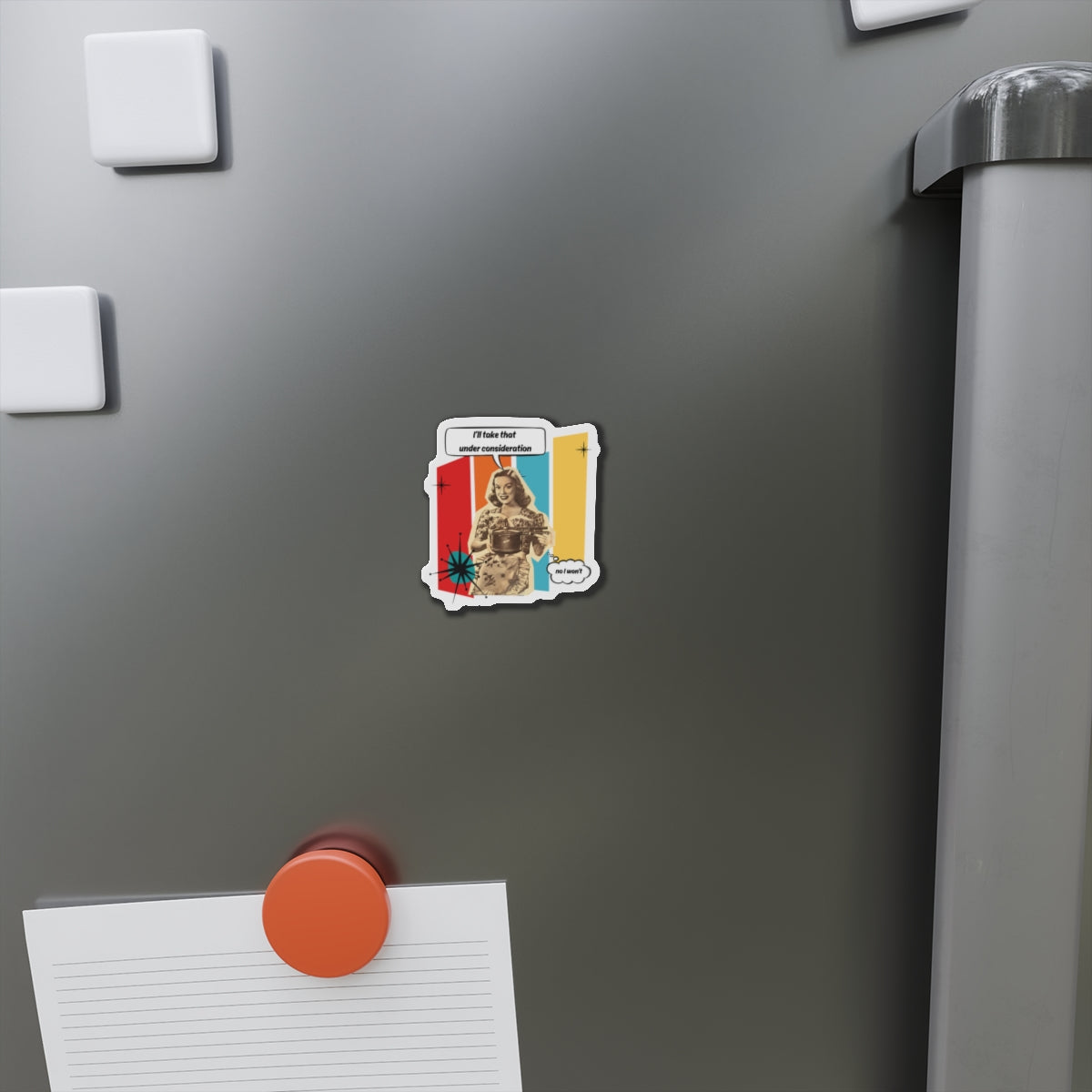 Personalize it! "I'll Take That Under Consideration" Die-Cut Fridge Magnet
