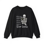 Crewneck Sweatshirt - "When You Die But You Haven't Finished The Book" Skeleton Reading Graphic
