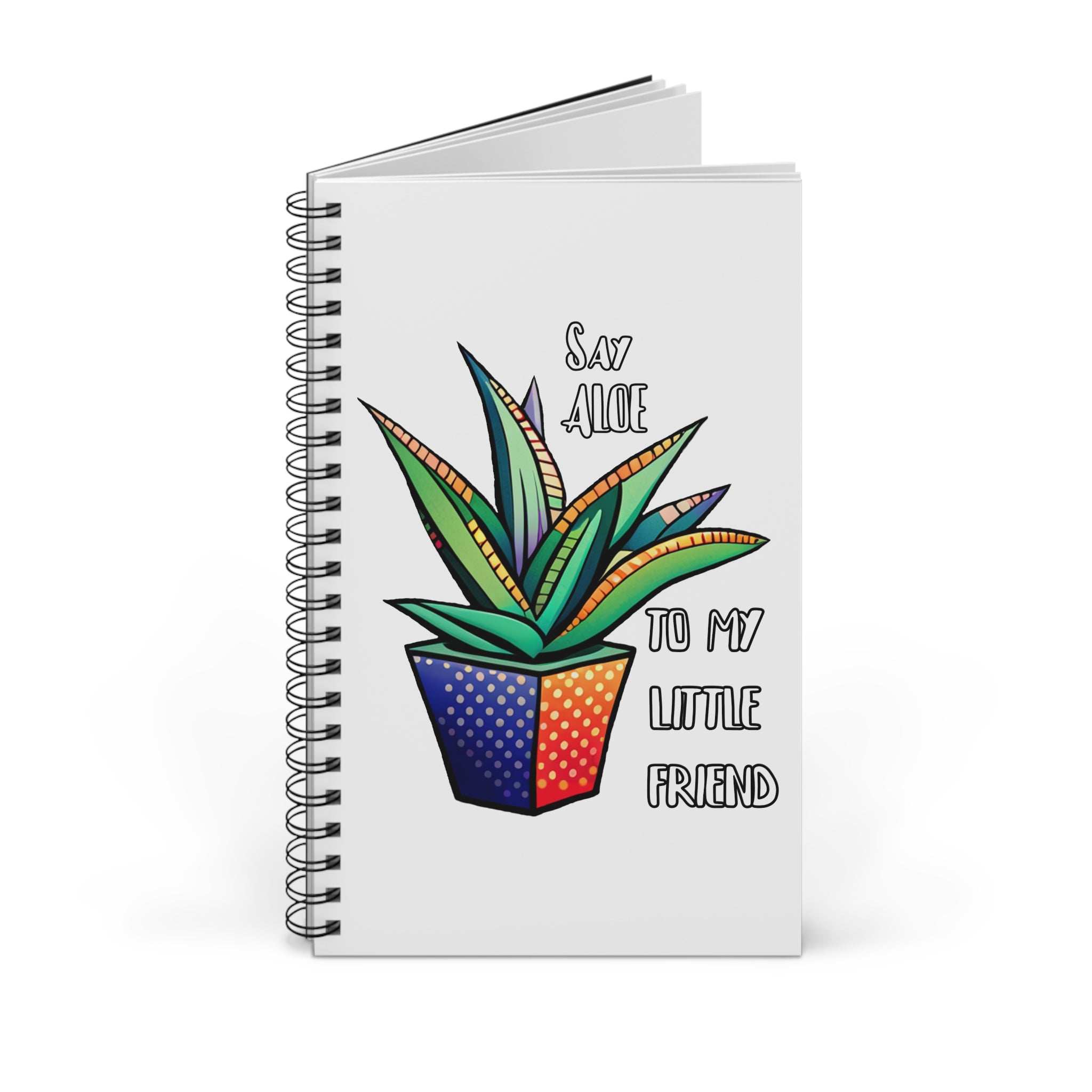 Aloe Plant Spiral Journal — “Say Aloe to My Little Friend” Cute Botanical Notebook