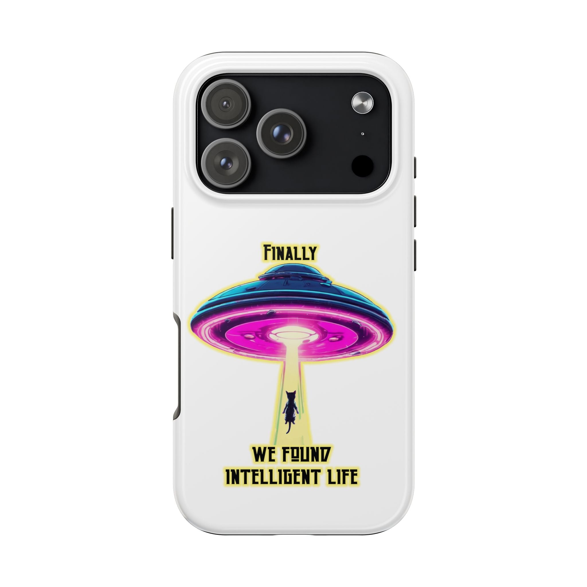 UFO Phone Case - "Intelligent Life" Protective Tough Case