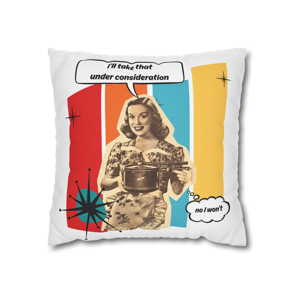 Retro Pop Art Pillow – “I’ll Take That Under Consideration” Throw Pillow