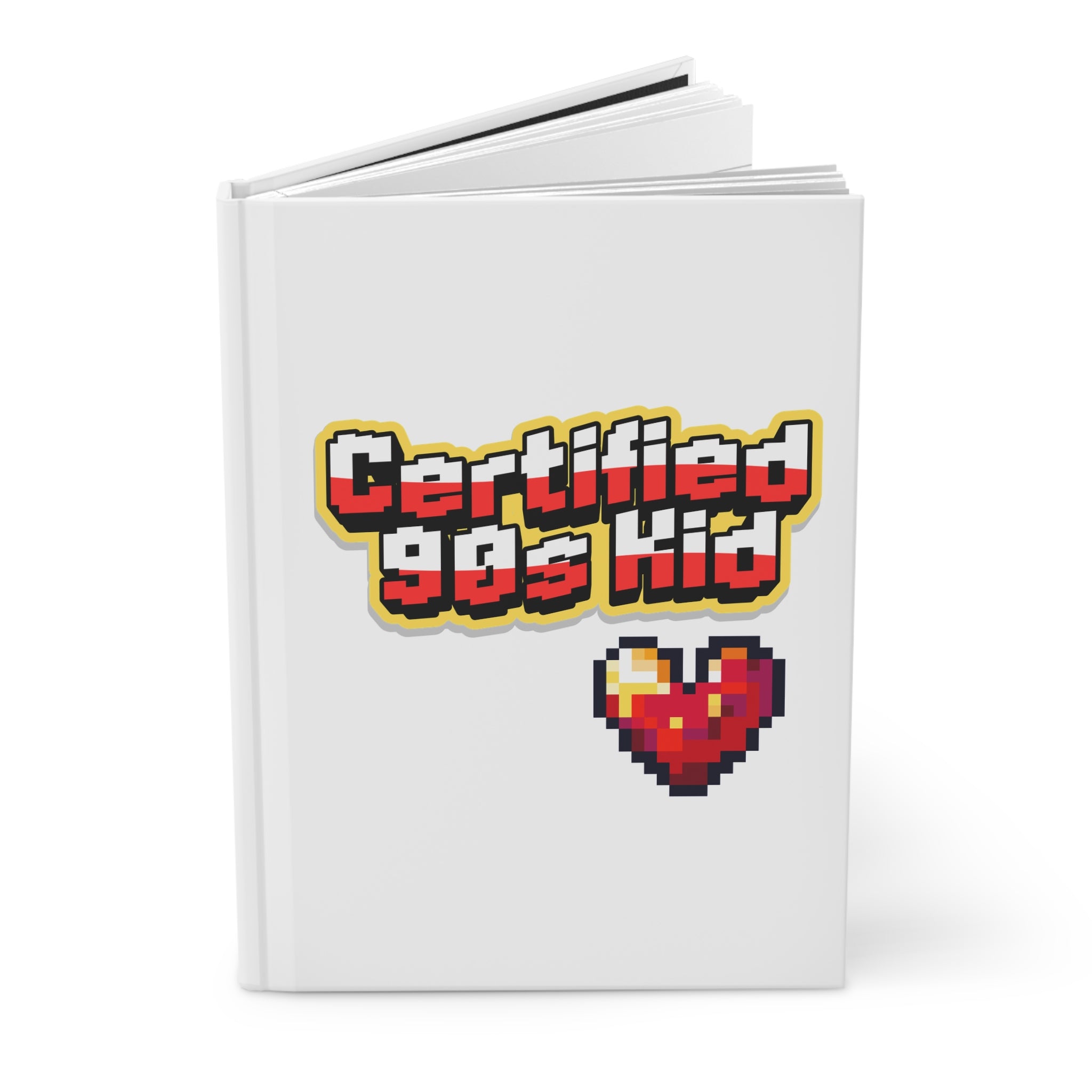 Certified 90s Kid Hardcover Journal — Retro Pixel Heart Notebook