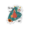 “On My Way to Not Give a Shit” Die-Cut Fridge Magnet
