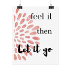 “Feel It Then Let It Go” Inspirational Wall Art