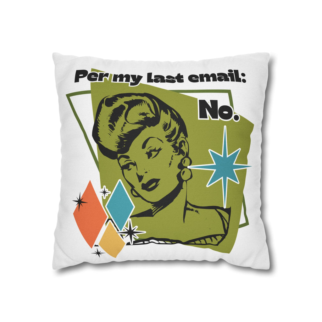 Retro 'Per My Last Email: No.' Throw Pillowcase