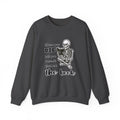Crewneck Sweatshirt - "When You Die But You Haven't Finished The Book" Skeleton Reading Graphic