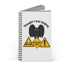 Thought I Was Helping Mothman Spiral Journal — Funny Cryptid Notebook with "Bridge Out" Warning Signs