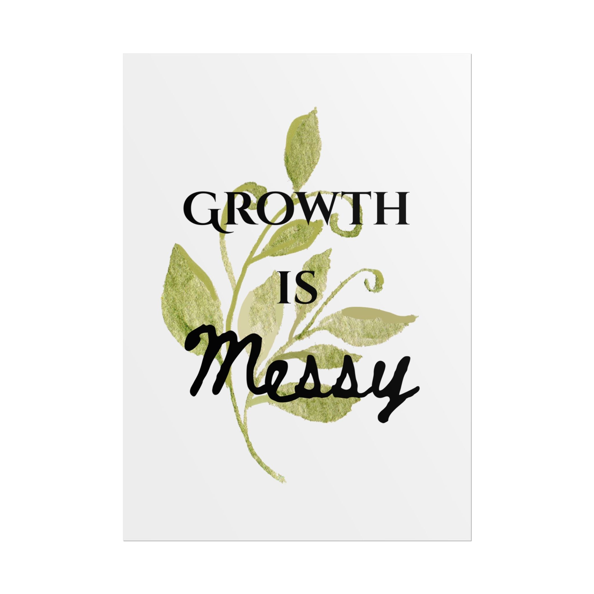 "Growth Is Messy" Botanical Wall Art Print