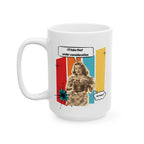 Consideration Ceramic Mug, (11oz, 15oz)
