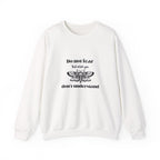 Crewneck Sweatshirt — "Do Not Fear That Which You Don't Understand" Moth Graphic