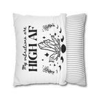 Spun Polyester Pillow – "My Vibrations Are HIGH AF" Crystal Boho Accent