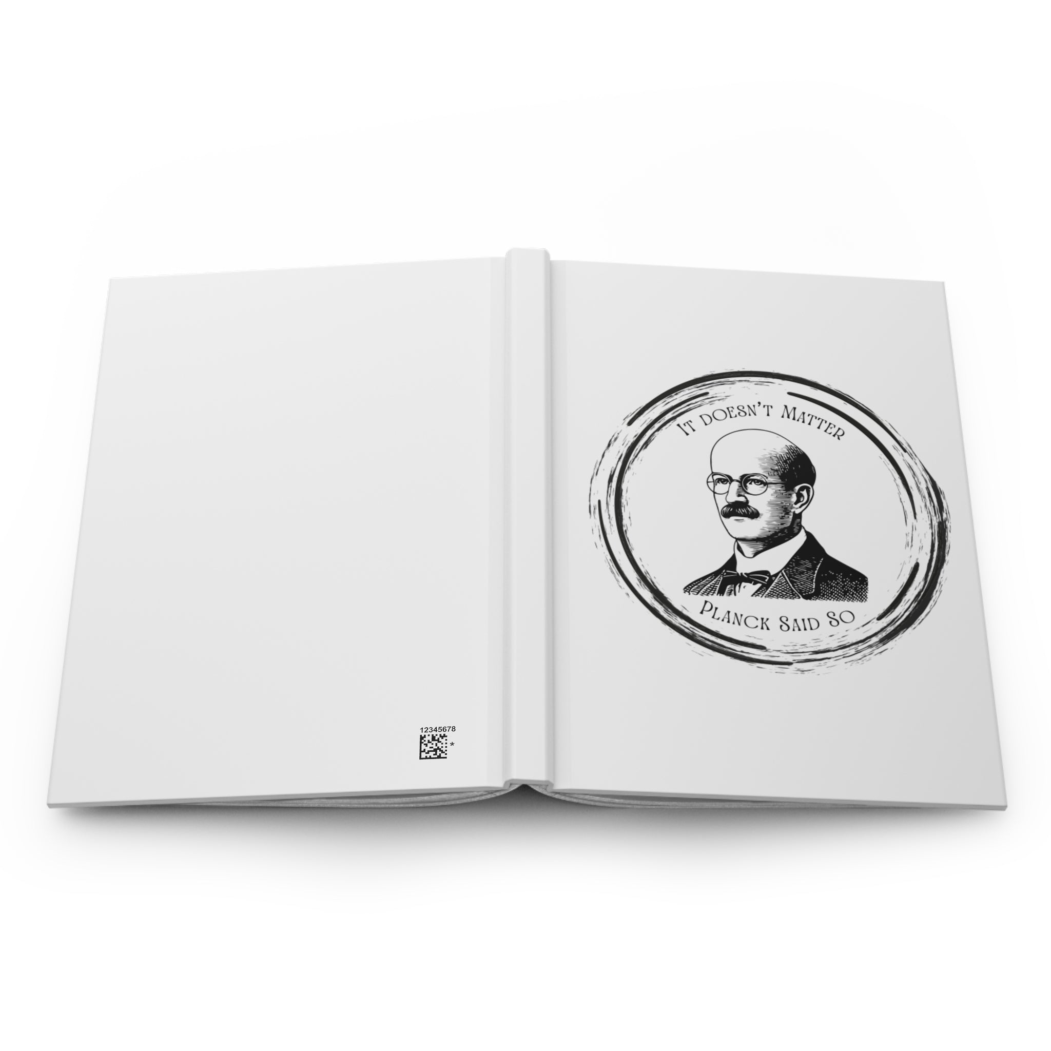 Hardcover Journal — “It Doesn’t Matter” Planck Vintage Science Notebook