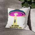 Throw Pillow — "Finally We Found Intelligent Life" UFO Cat Abduction