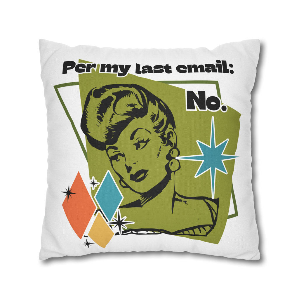 Retro 'Per My Last Email: No.' Throw Pillowcase