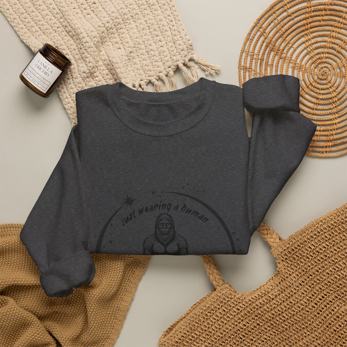 Sweatshirt — “I’m Just Wearing A Human, I’m Really Sasquatch” Funny Sasquatch Crewneck