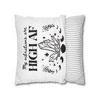 Spun Polyester Pillow – "My Vibrations Are HIGH AF" Crystal Boho Accent