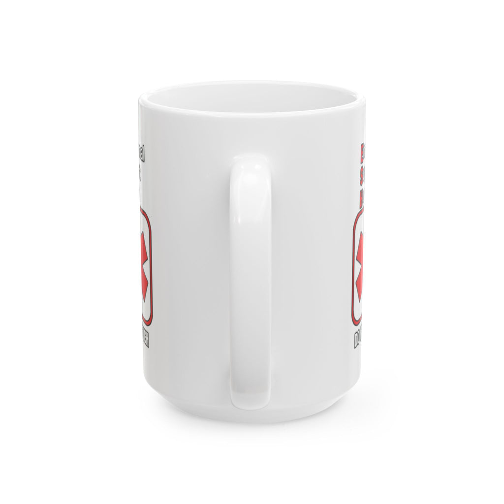 First Aid Coffee Mug — "Emotional Support Human-Do Not Touch" Emergency Medical Logo Ceramic Mug (11oz & 15oz)