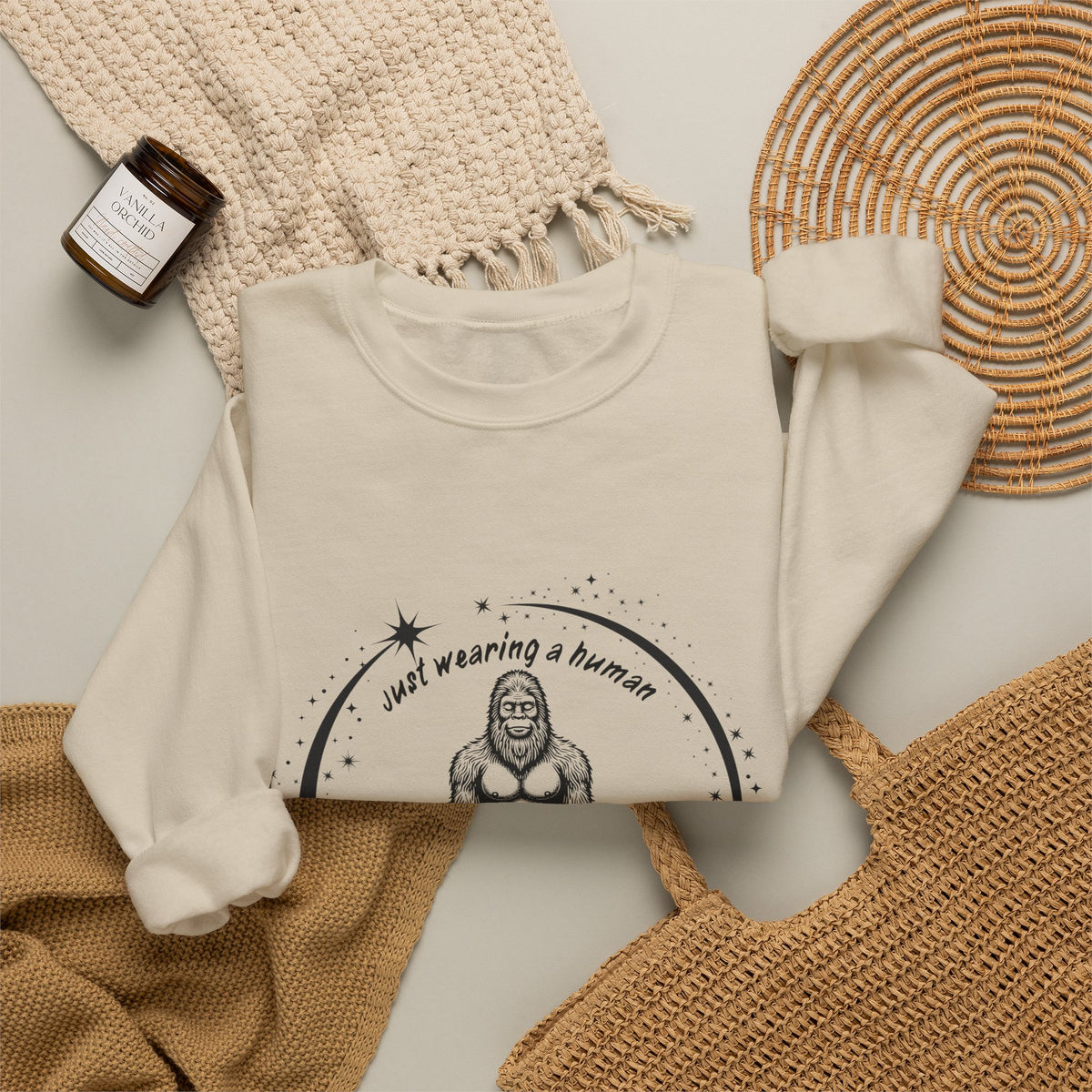 Sweatshirt — “I’m Just Wearing A Human, I’m Really Sasquatch” Funny Sasquatch Crewneck