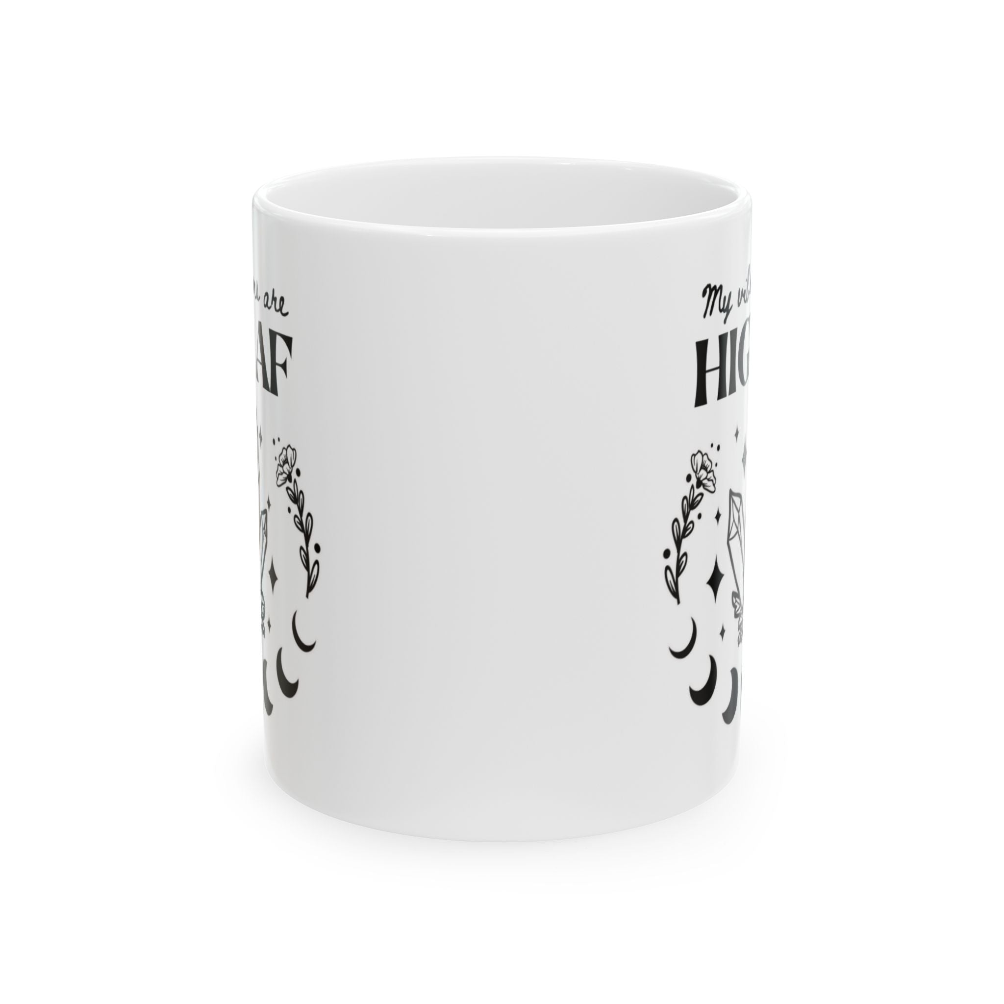 'My Vibrations are High AF' Ceramic Mug — Magical Moon & Tarot Coffee Cup (11oz/15oz)