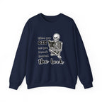 Crewneck Sweatshirt - "When You Die But You Haven't Finished The Book" Skeleton Reading Graphic