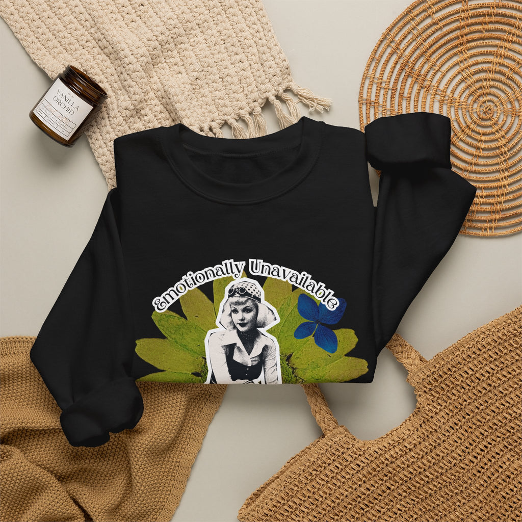 Crewneck Sweatshirt — Emotionally Unavailable & Thriving Retro Floral Graphic