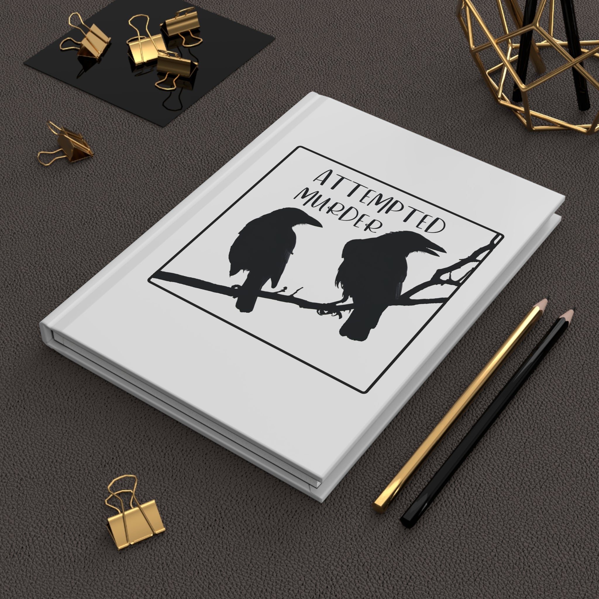 Attempted Murder Raven Hardcover Journal — Goth Bird Notebook