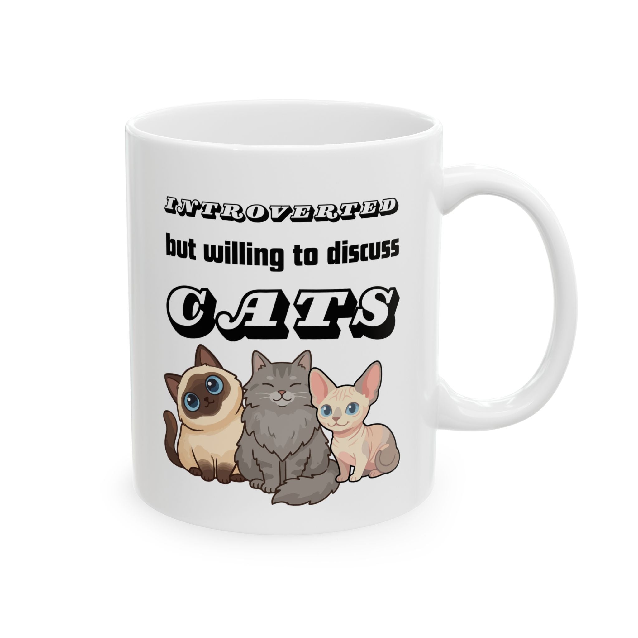 'Introverted but Willing to Discuss Cats' Ceramic Mug (11oz & 15oz)