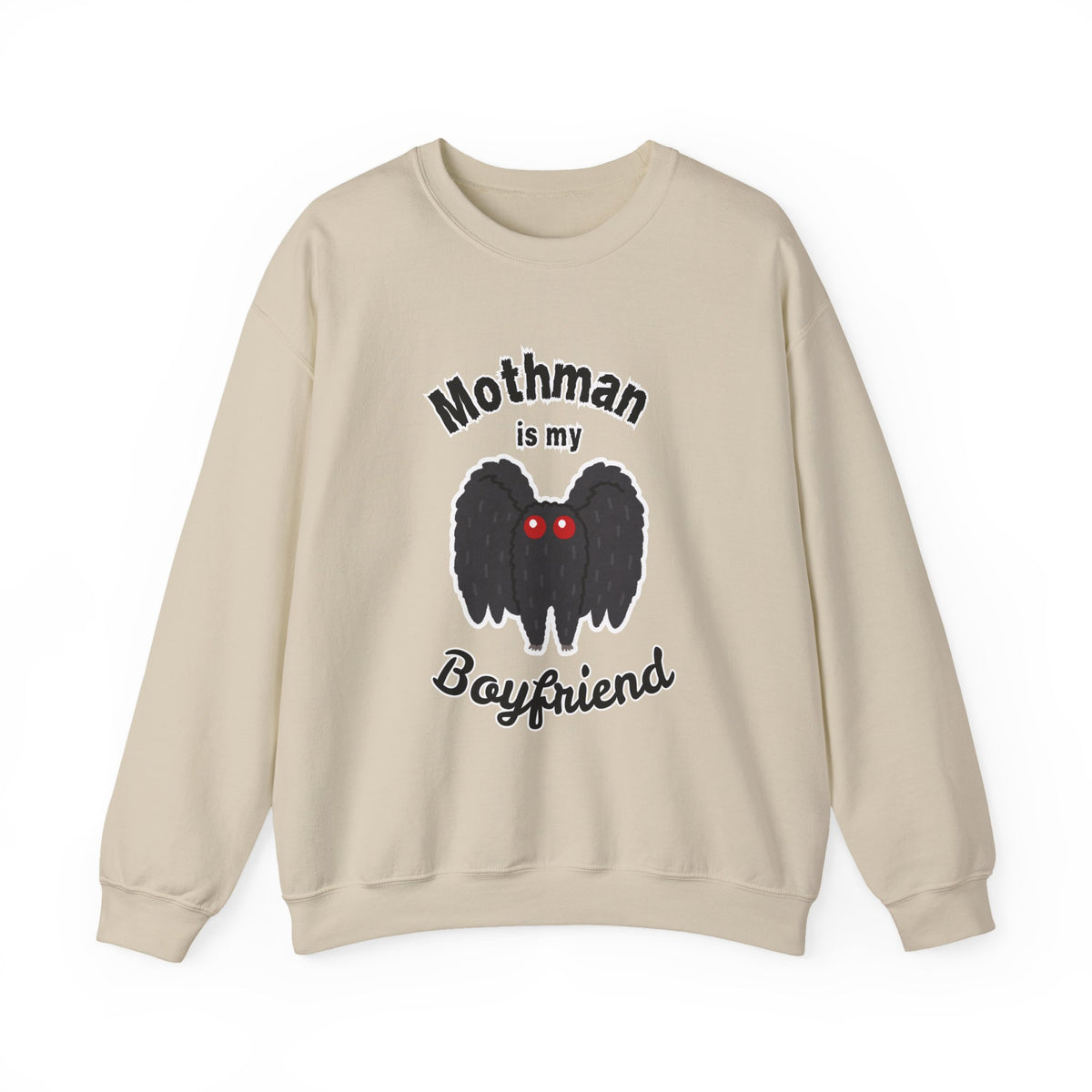 Mothman Is My Boyfriend Sweatshirt