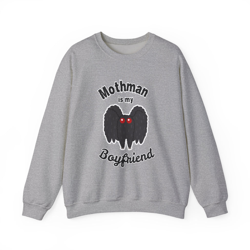 Mothman Is My Boyfriend Sweatshirt