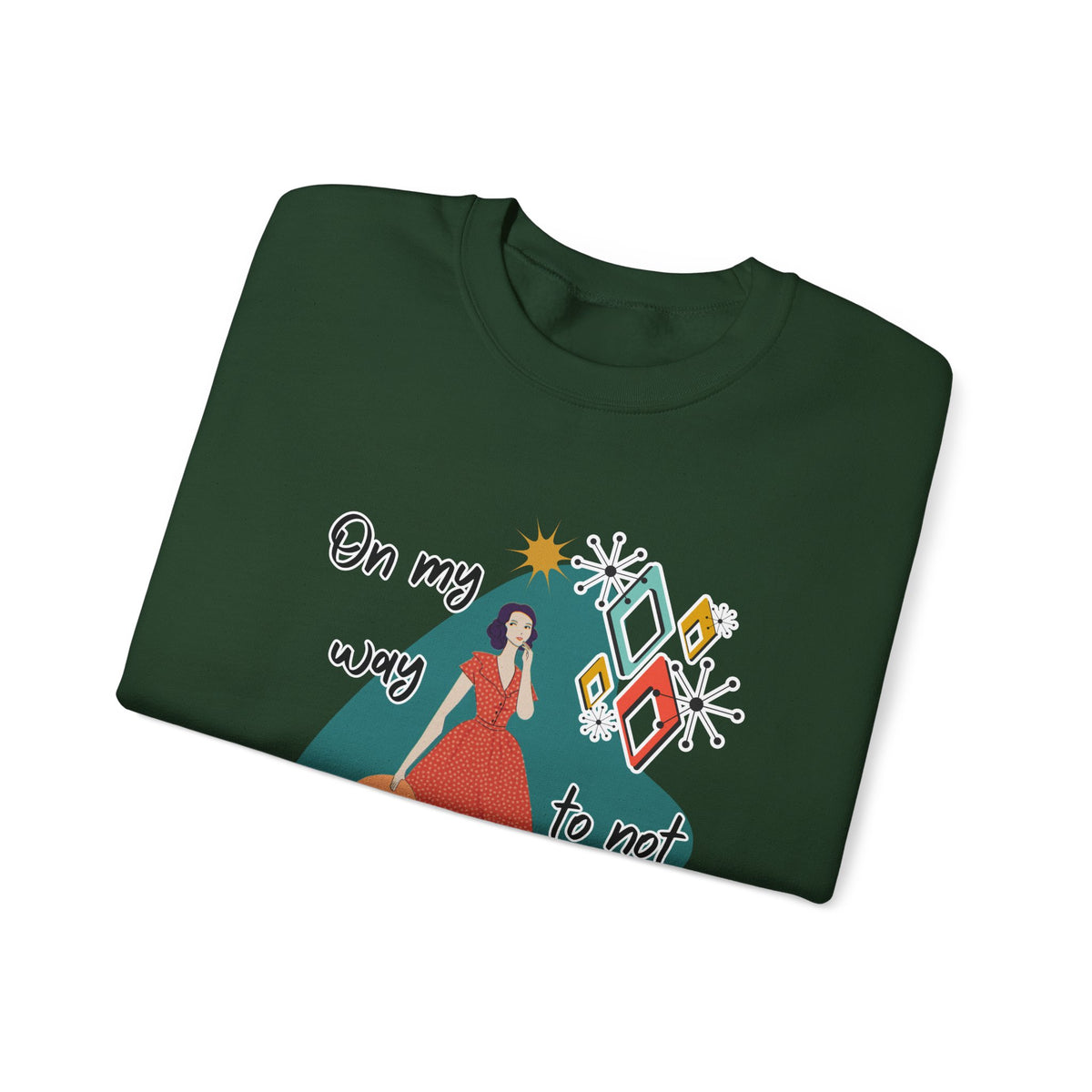 Crewneck Sweatshirt — "On My Way to Not Give a Shit" Retro Graphic