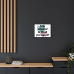Personalize it! Framed Matte Canvas —  "I am Allowed to Think for Myself" Affirmation Wall Art