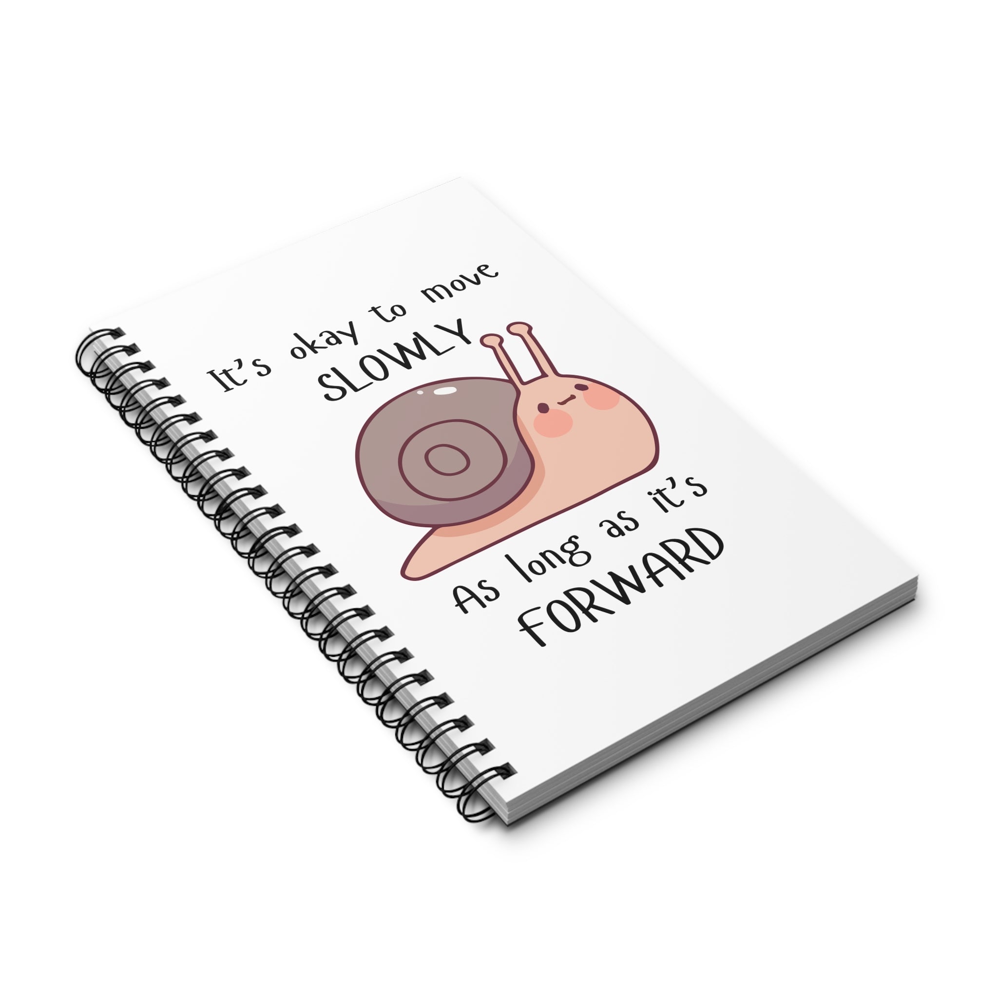 Spiral Journal — "It’s Okay to Move Slowly" Motivational Snail Notebook