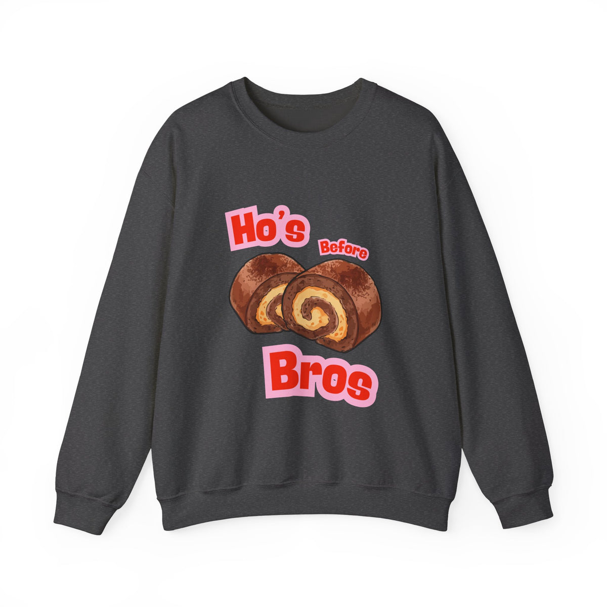 Crewneck Sweatshirt — "Ho's Before Bros" Food Pun Graphic