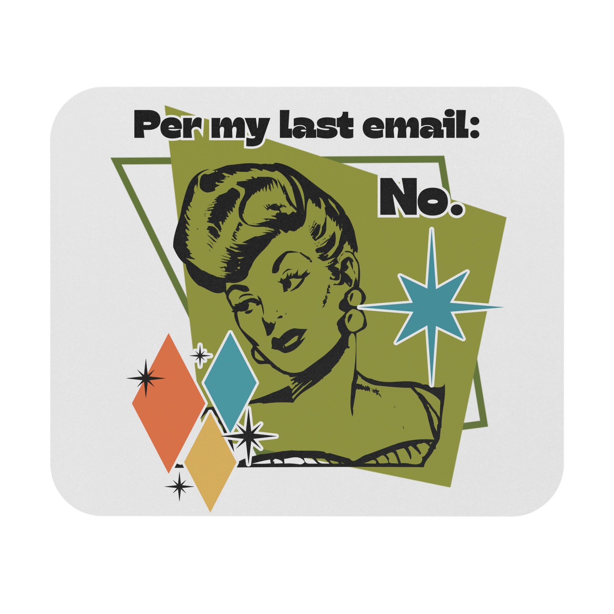 Retro 'Per My Last Email: No.' Mouse Pad