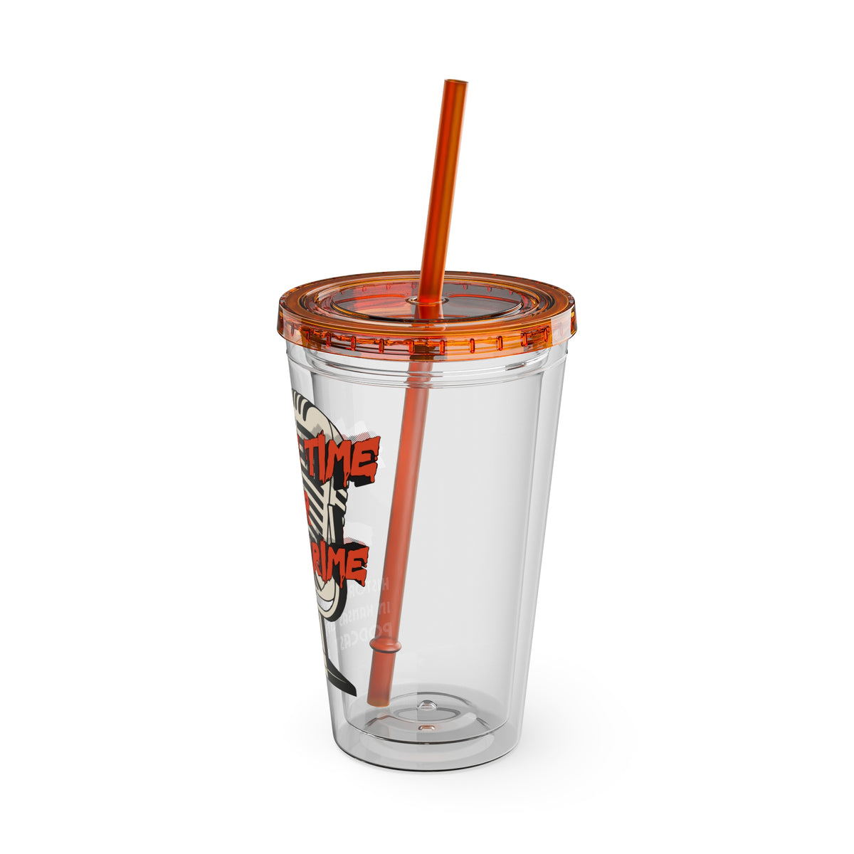 Always Time for True Crime Tumbler with Straw, 16oz