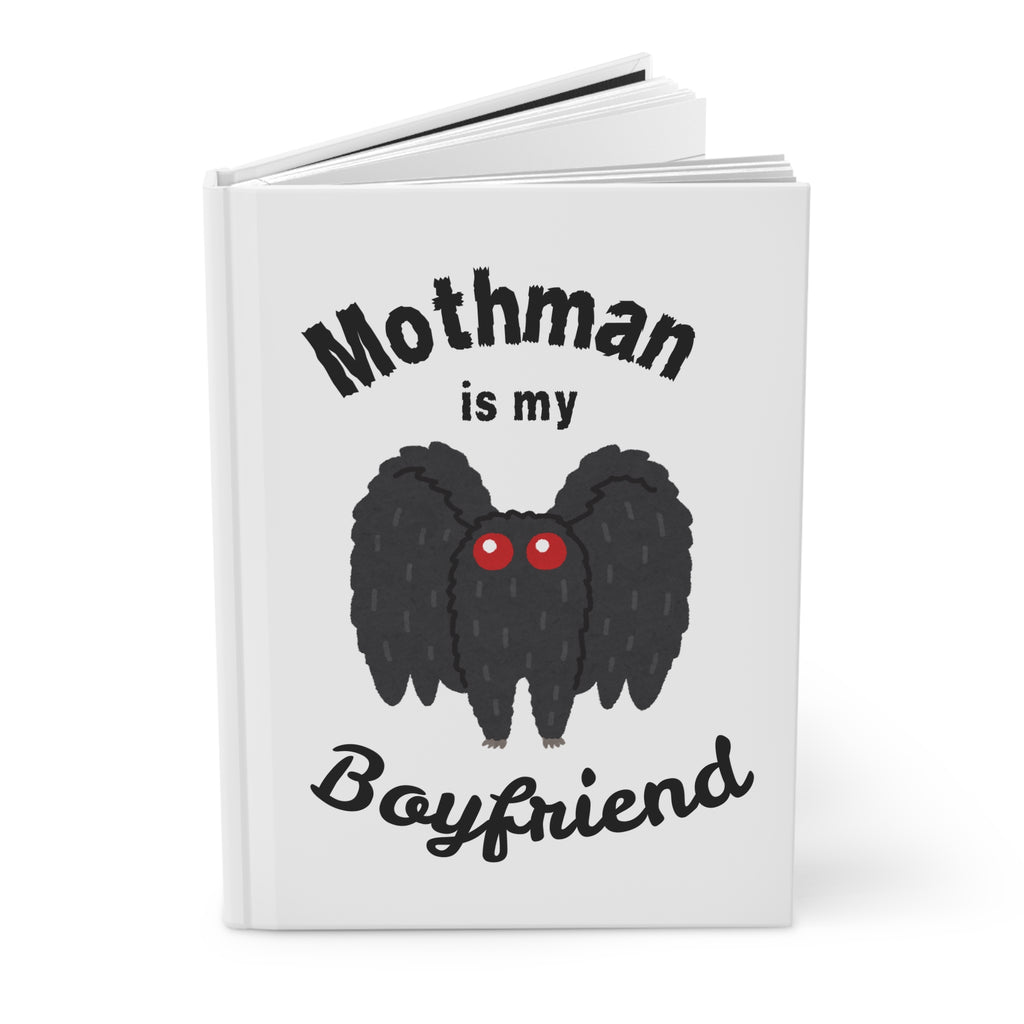 Mothman Is My Boyfriend Hardcover Journal — Cute Cryptid Notebook for Fans