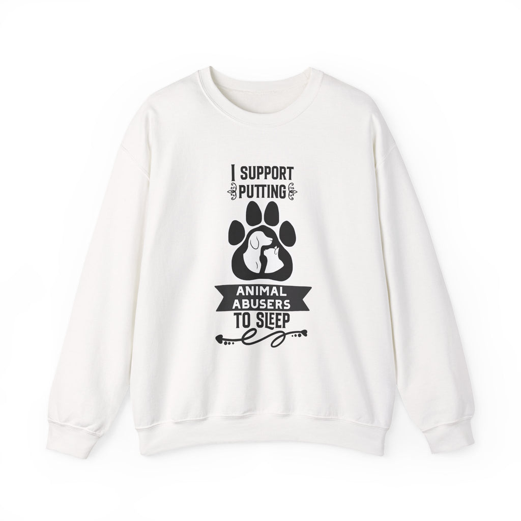 Crewneck Sweatshirt — "I Support Putting Animal Abusers to Sleep" Paw Rescue Tee